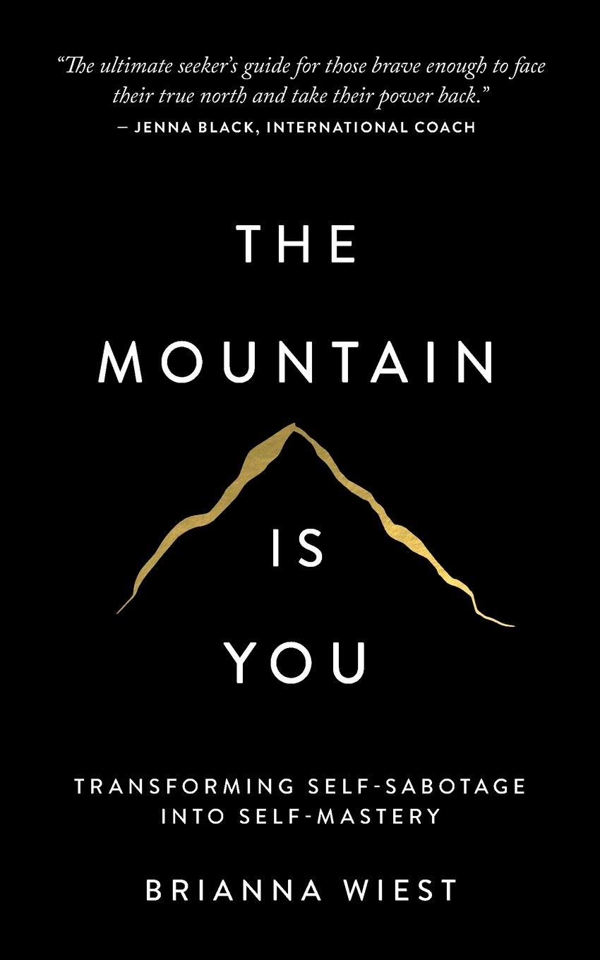 The Mountain is You